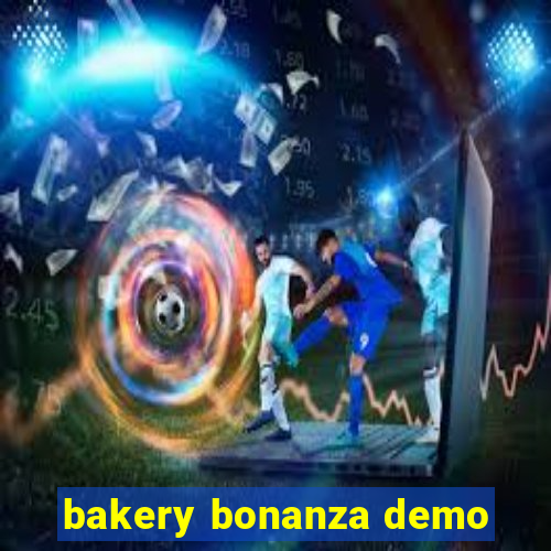 bakery bonanza demo